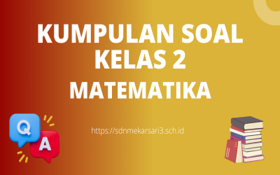 Soal Sumatif Matematika Kurikulum Merdeka Kelas 2 SD